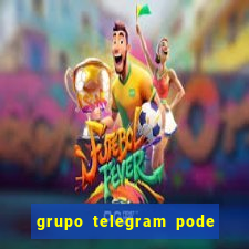 grupo telegram pode tudo gay